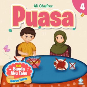 Seri Bunda Aku Tahu - Puasa