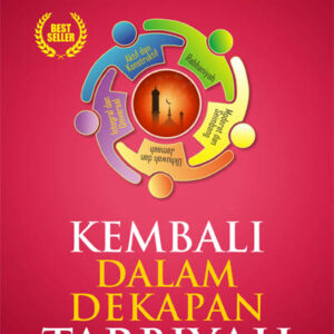 Kembali Dalam Dekapan Tarbiyah