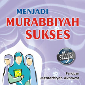 Menjadi Murabbiyah Sukses