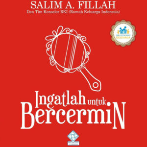 Ingatlah Untuk Bercermin
